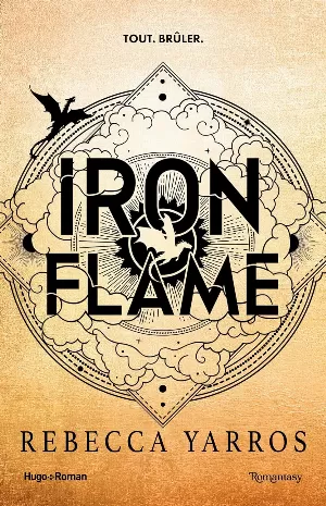 Rebecca Yarros – Fourth Wing, Tome 2 : Iron Flame